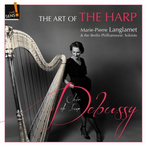 Marie-Pierre Langlamet - The Art of the Harp: Marie-Pierre Langlamet (2014)