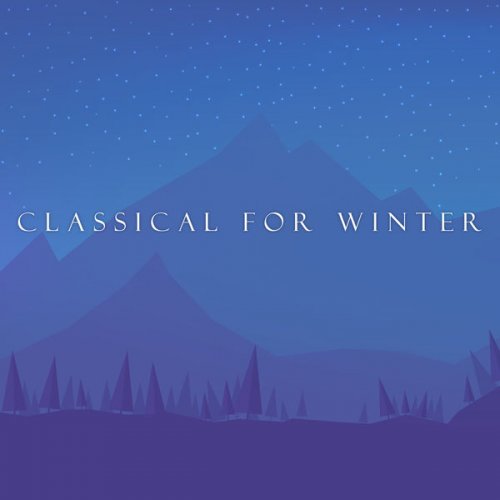 VA - Classical for Winter: Satie (2021) FLAC