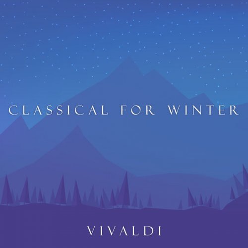 VA - Classical for Winter: Vivaldi (2021) FLAC