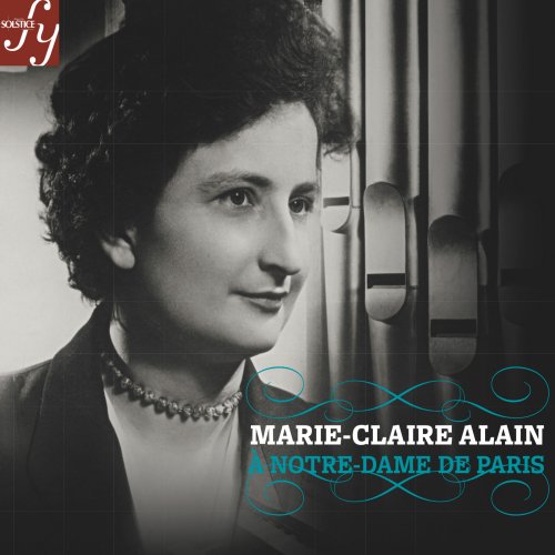 Marie-Claire Alain - Marie-Claire Alain in Concert at Notre-Dame in Paris (2021) [Hi-Res]