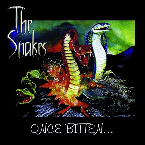 The Snakes - Once Bitten... (1998)