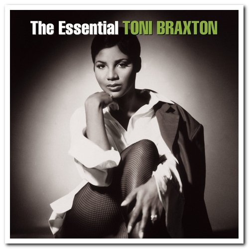 Toni Braxton - The Essential Toni Braxton [2CD Set] (2007)