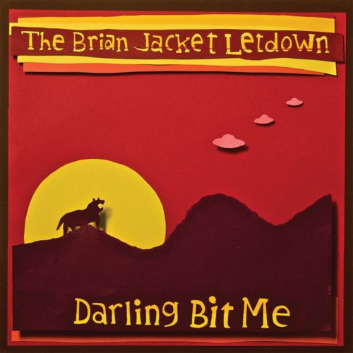 The Brian Jacket Letdown - Darling Bit Me (2009)