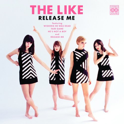 The Like - Release Me (2010)