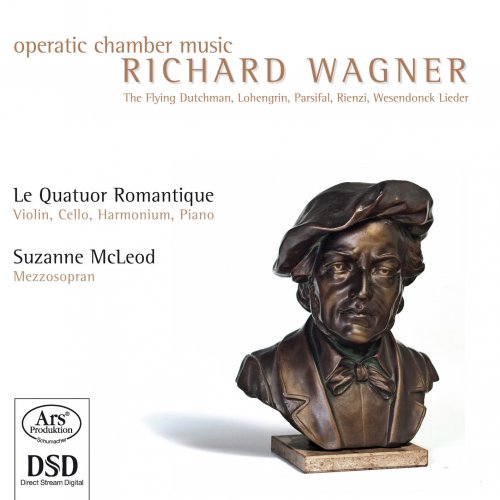 Suzanne McLeod, Le Quatuor Romantique - Wagner: Operatic Chamber Music (2013)