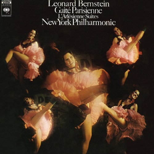 Leonard Bernstein, New York Philharmonic - Offenbach: Gaîté parisienne / Bizet: L'Arlésienne Suites Nos. 1 & 2 (Remastered) (2018) Hi-Res