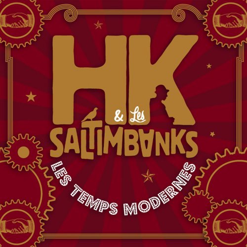 Hk & Les Saltimbanks - Les Temps Modernes (2012)