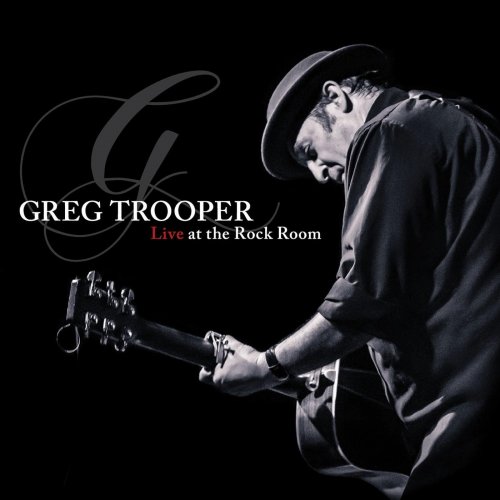 Greg Trooper - Live At the Rock Room (2015)