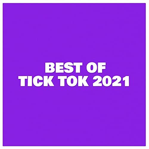 VA - Best of Tick Tok 2021 (2021)