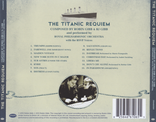 Robin Gibb And RJ Gibb - The Titanic Requiem (2012)