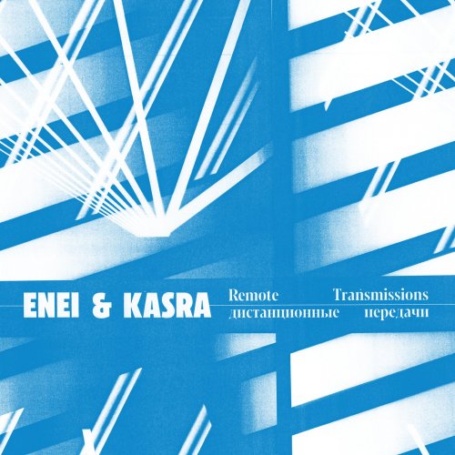 Enei, Kasra - Remote Transmissions (2021)