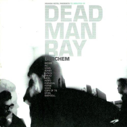 Dead Man Ray - Berchem (1998)