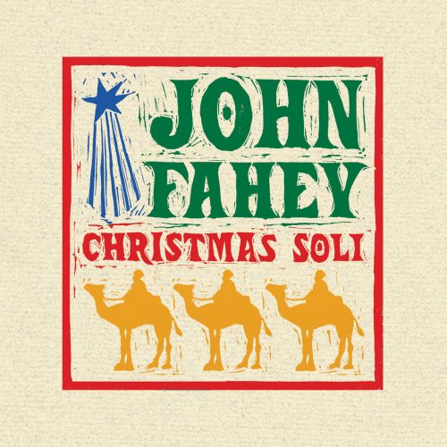 John Fahey - Christmas Soli (2013)