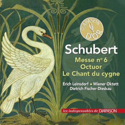 Chor der St.-Hedwigs-Kathedrale, Berlin, Erich Leinsdorf, Berliner Philharmoniker  - Schubert: Messe No. 6, Octuor & Le Chant du cygne (2021)