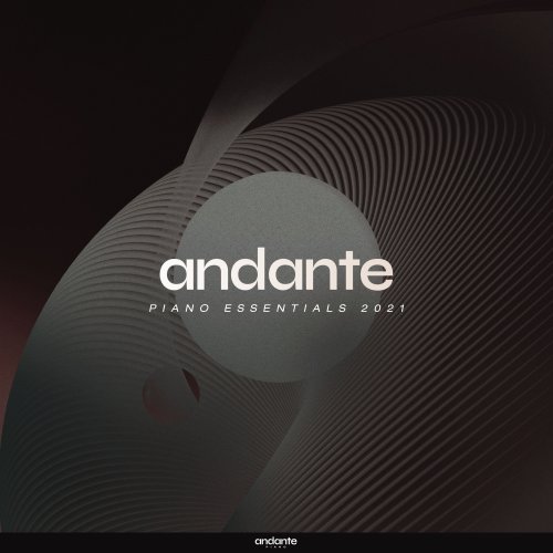 VA - Andante Piano Essentials 2021 (2021)