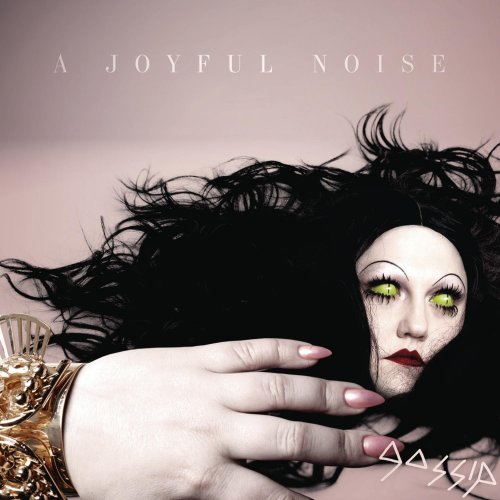 Gossip - A Joyful Noise (2012)