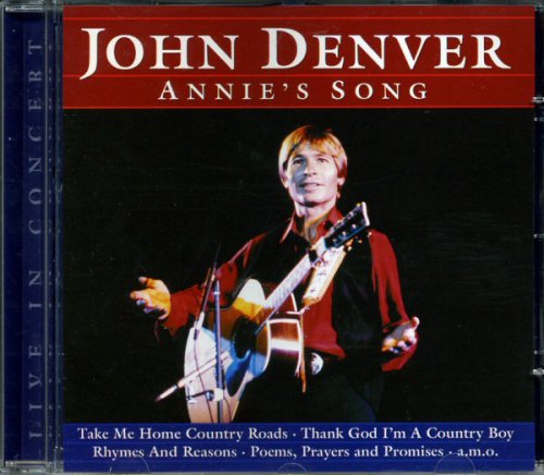 John Denver - Annies Song (2003)