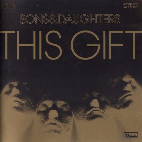 Sons & Daughters - This Gift (2008)