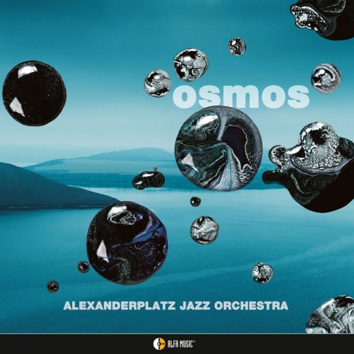 Alexanderplatz Jazz Orchestra - OSMOS (2022) Hi-Res