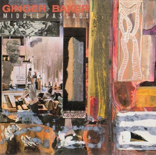 Ginger Baker - Middle Passage (1990) CD Rip