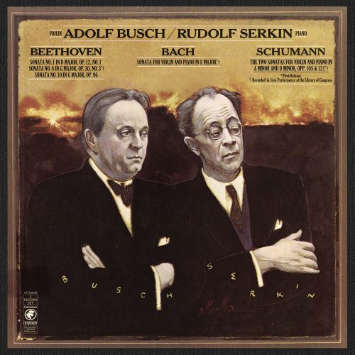 Rudolf Serkin, Adolf Busch - Rudolf Serkin and Adolf Busch Play Bach, Beethoven & Schumann (2017) [Hi-Res]