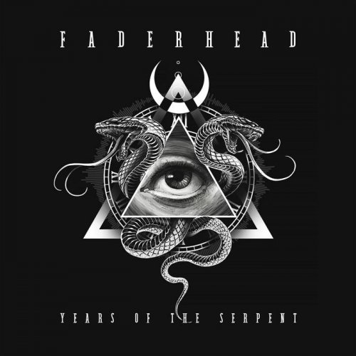 Faderhead - Years of the Serpent (2021)