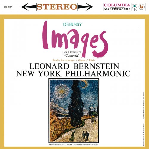 Leonard Bernstein, New York Philharmonic - Debussy: Images pour orchestre, L. 122 (Remastered) (2017) Hi-Res
