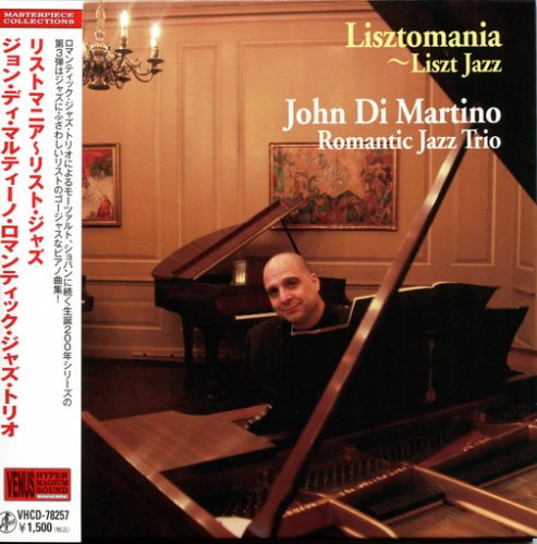 John Di Martino's Romantic Jazz Trio - Lisztomania: Liszt Jazz (2013)