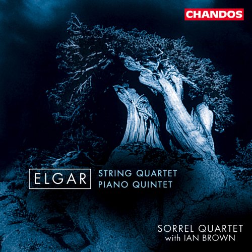Sorrel Quartet, Ian Brown - Elgar: String Quartet & Piano Quintet (2001) [Hi-Res]