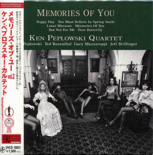 Ken Peplowski Quartet - Memories Of You, Vol.2 (2006) [2011]