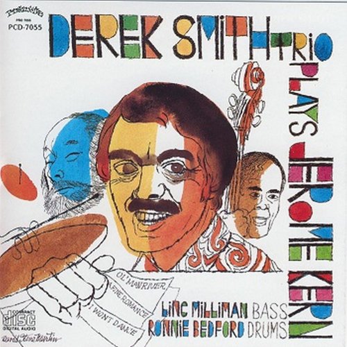 Derek Smith Trio - Plays Jerome Kern (2014)