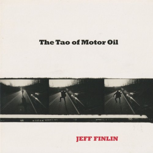 Jeff Finlin - The Tao of Motor Oil (2015)