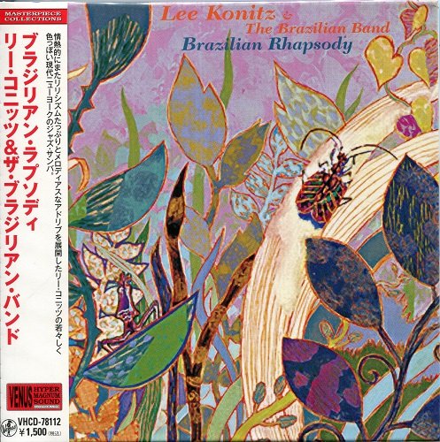 Lee Konitz & Brazilian Band - Brazilian Rhapsody (1995) [2011]