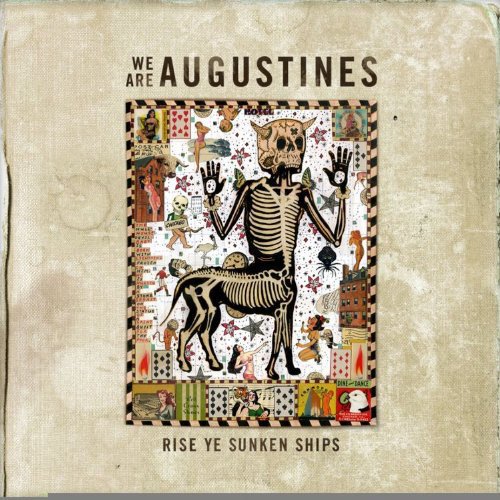 We Are Augustines - Rise Ye Sunken Ships (2011)