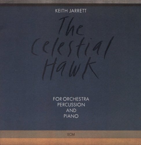 Keith Jarrett - The Celestial Hawk (1980) [1988]