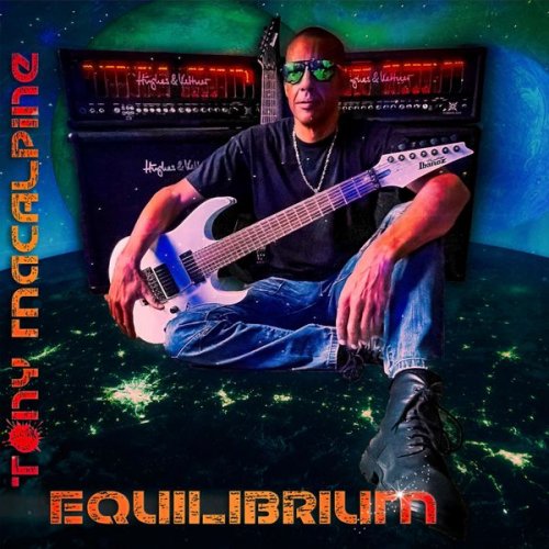 Tony MacAlpine - Equilibrium (2021)