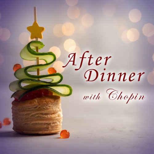 VA - After Dinner with Chopin (2021) FLAC