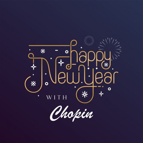 VA - Happy New Year with Chopin (2022)