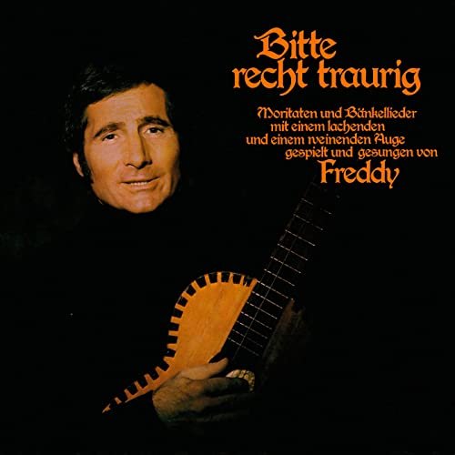 Freddy Quinn - Bitte recht traurig (1972/2021)