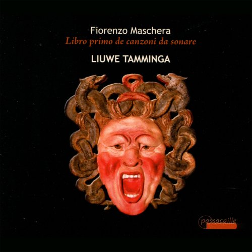 Liuwe Tamminga - Fiorenzo Maschera - Organ Works (2008)