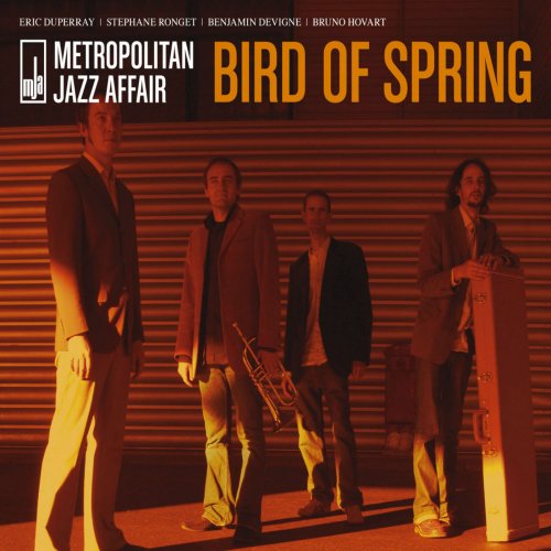 Metropolitan Jazz Affair - Bird of Spring (2007)