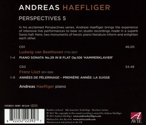 Andreas Haefliger - Beethoven: Piano Sonata No. 29 in B-Flat Major, Op. 106, "Hammerklavier" - Liszt: Années de pèlerinage, Book 1 (2011)