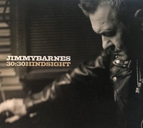 Jimmy Barnes - 30:30 Hindsight (2014)