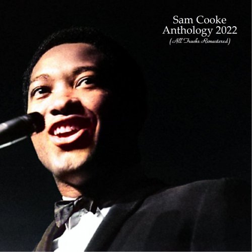 Sam Cooke - Anthology 2022 (All Tracks Remastered) (2022)