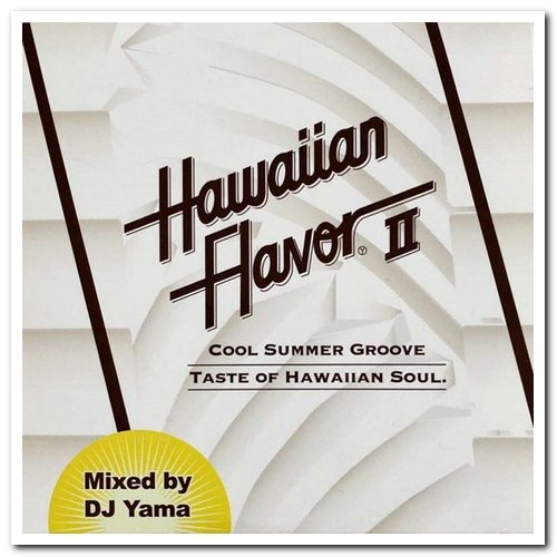 VA - DJ Yama - Hawaiian Flavor 1-3 (2017)