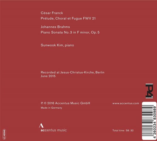 Sunwook Kim - Franck: Prélude, choral et fugue - Brahms: Piano Sonata No. 3 (2016) [Hi-Res]