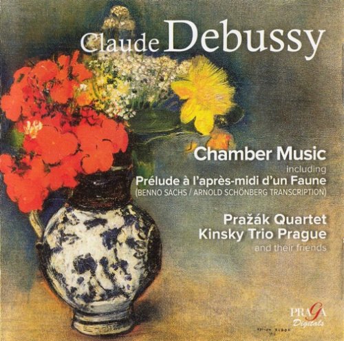 Prazak Quartet, Kinsky Trio Prague - Debussy: Chamber music (2014) [SACD]