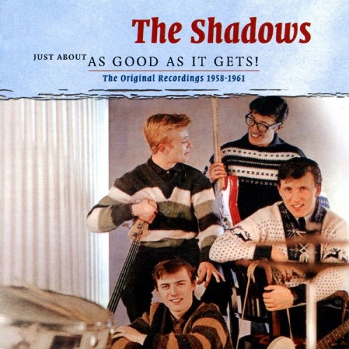 The Shadows - Just About As Good As It Gets! (2012)