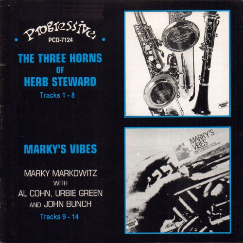 Herb Steward and Marky Markowitz - The Three Horns of Herb Steward / Marky's Vibes (2015)