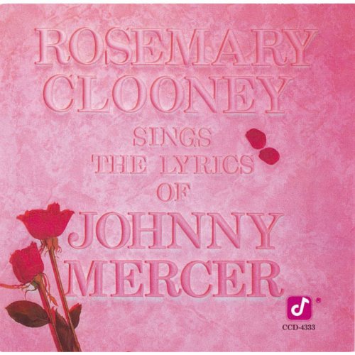 Rosemary Clooney - Sings The Lyrics Of Johnny Mercer (1987)